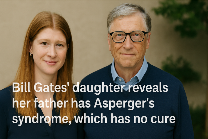 La hija de Bill Gates revela que su padre tiene el síndrome de Asperger, el cual no tiene cura